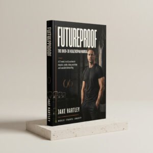 FUTUREPROOF longevity fitness guide for adults over 30